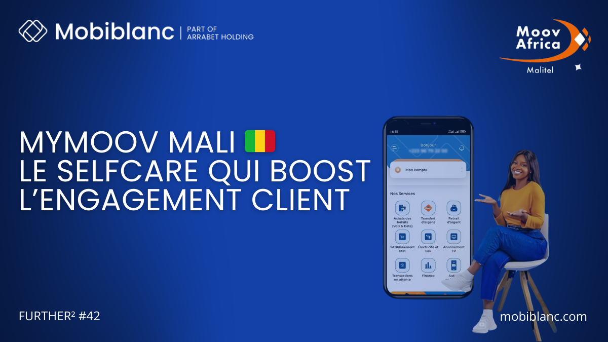 MyMoov Mali đČđ± : Le selfcare qui boost l'engagement client